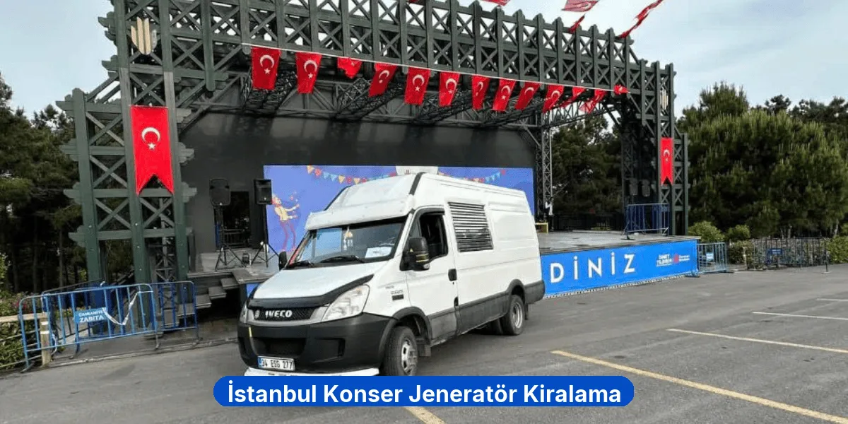 İstanbul Konser Jeneratör Kiralama