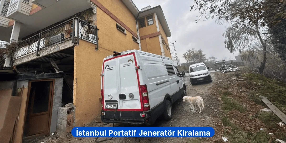 İstanbul Portatif Jeneratör Kiralama